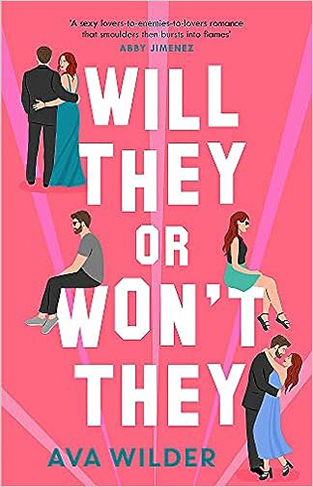 Will They Or Won't They - An Enemies-To-lovers, Second Chance Hollywood Romance